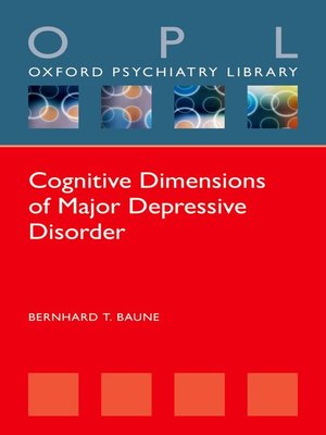 cover image of Cognitive Dimensions of Major Depressive Disorder
